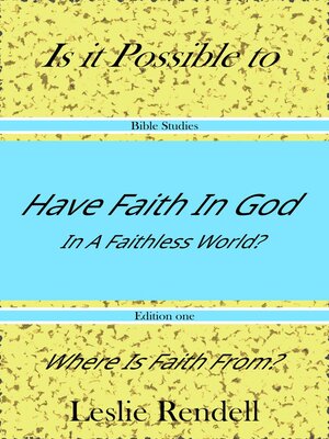 cover image of Have Faith In God